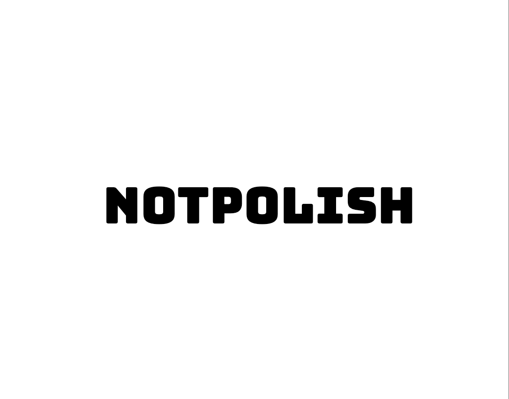 NotPolish
